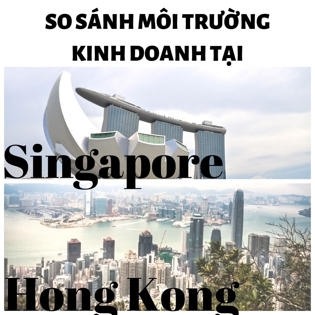so-sanh-Singapore-va-hong-kong