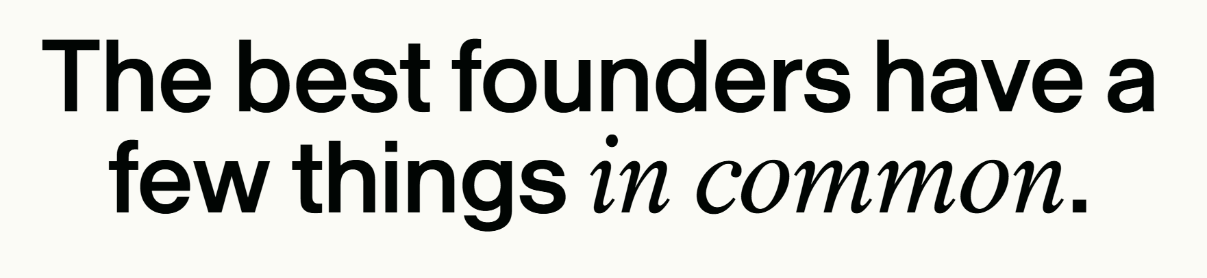 First Round Capital chia sẻ những điểm chung của các nhà sáng lập xuất sắc