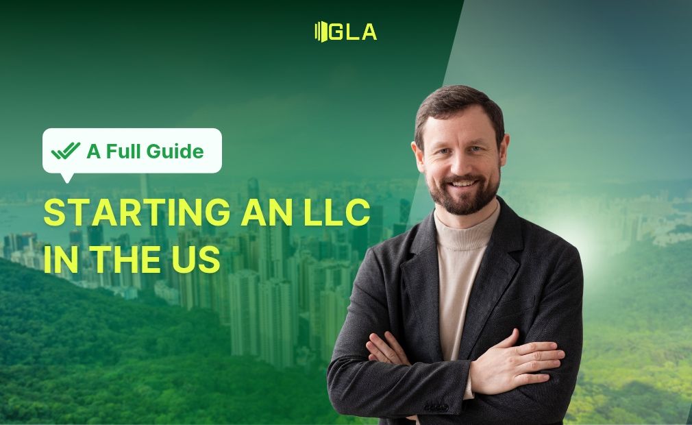 Hướng dẫn thành lập LLC tại Mỹ