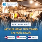 Cơ hội, thách thức mở cửa hàng quần áo tại Singapore, Thái Lan, Campuchia